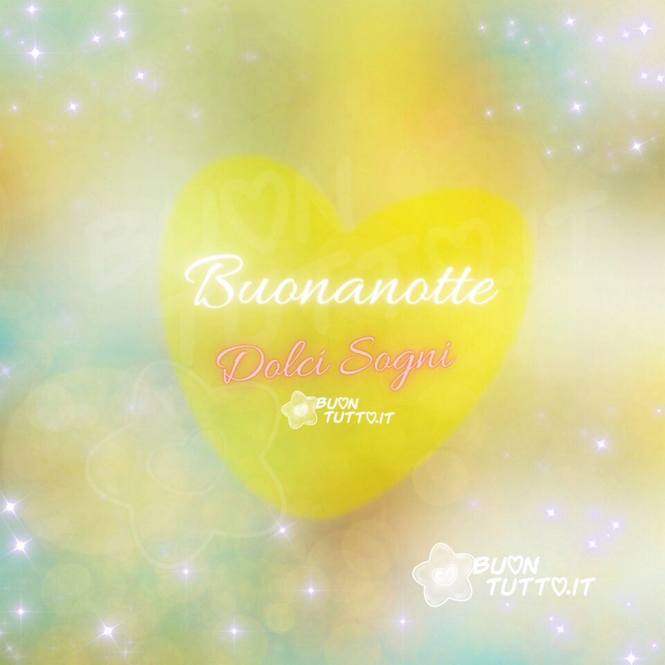 un'intensa suggestiva immagine dai vari colori verde celeste giallo e tantissimi punti luci nel centro un grande cuore giallo un'immagine sognante per augurare buonanotte dolci sogni una raccolta di nuove bellissime Immagini di Buonanotte da scaricare gratis e condividere con amici parenti gruppi tramite WhatsApp Facebook Twitter Pinterest Telegram Instagram create da buontutto.it