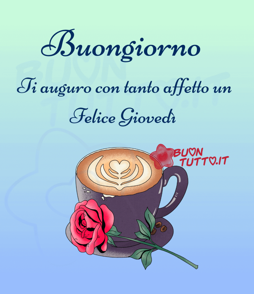 disegno su uno sfondo dalle tinte azzurre e gialle di una tazza color marrone di un cappuccino con la decorazione sulla schiuma di un cuore con foglie che sembra un fiore, poggiati sul piattino  vicino al manico della tazza ci sono  tre chicchi di caffè e nella parte anteriore del piattino una splendida rosa rossa. Sopra l'immagine c'è scritto Buongiorno ti auguro con tanto affetto un felice giovedì. da scaricare gratis e condividere con amici parenti gruppi tramite WhatsApp Facebook Twitter Pinterest Telegram Instagram creata da buontutto.it