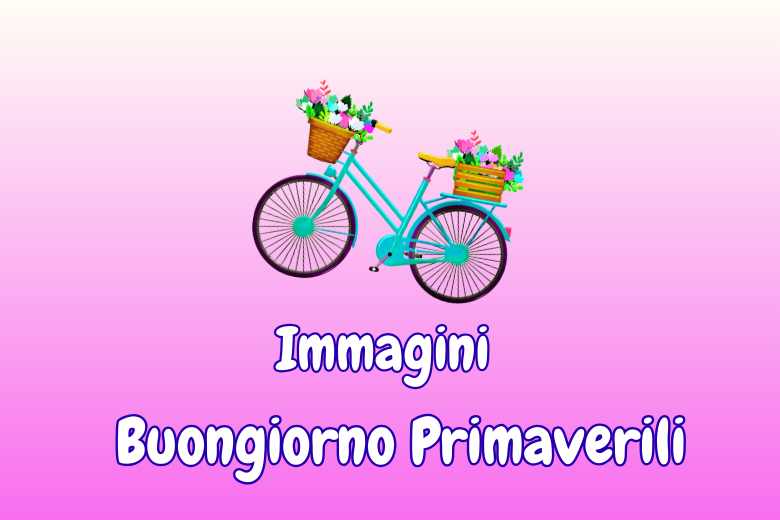 Immagini Buongiorno Primaverili