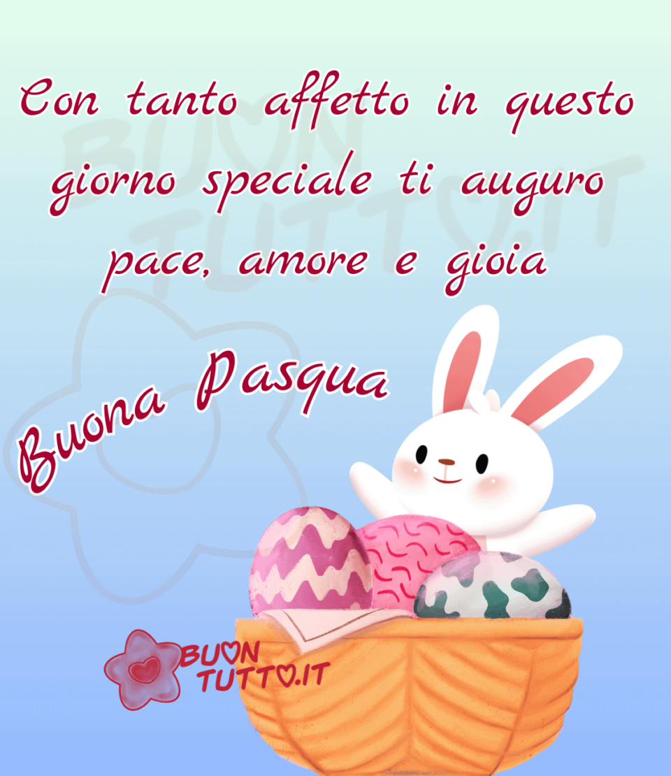 disegno su uno sfondo sfumato celeste chiaro di un dolce coniglietto con le zampine anteriori aperte in segno di abbraccio e un dolce sorriso davanti a lui un cesto di vimini con dentro tre grandi uova di pasqua ricamati e colorati. Sopra l'immagine c'è scritto Con tanto affetto in questo giorno speciale ti auguro pace, gioia e amore! Buona Pasqua! Una raccolta di nuove bellissime, uniche immagini di Buona Pasqua da scaricare gratis e condividere con amici parenti gruppi tramite WhatsApp Facebook Twitter Pinterest Telegram Instagram autore buontutto.it