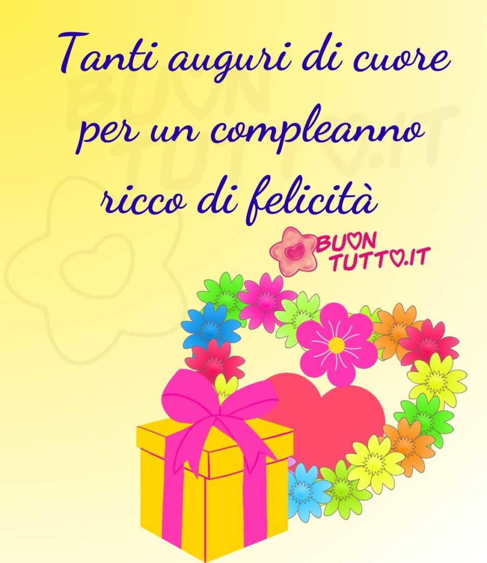 immagini-buon-compleanno-tanti-auguri-di-cuore-scatola-regalo-fiori-colorati-buontutto Disegno su uno sfondo sulle sfumature di un giallo luminoso di una scatola di regalo chiusa con un fiocco magenta e dietro di essa un cuore rosso e un cuore più grande formato da fiori di diversi colori celeste, verde, giallo, arancione, magenta, fucsia e azzurro. Sopra l'immagine c'è scritto Tanti auguri di cuore per un compleanno ricco di felicità. Una raccolta di nuove bellissime Immagini di Buon Compleanno da scaricare gratis e condividere con amici parenti gruppi tramite WhatsApp Facebook Twitter Pinterest Telegram Instagram autore buontutto.it Una raccolta di nuove bellissime Immagini di Buon Compleanno da scaricare gratis e condividere con amici parenti gruppi tramite WhatsApp Facebook Twitter Pinterest Telegram Instagram autore buontutto.it