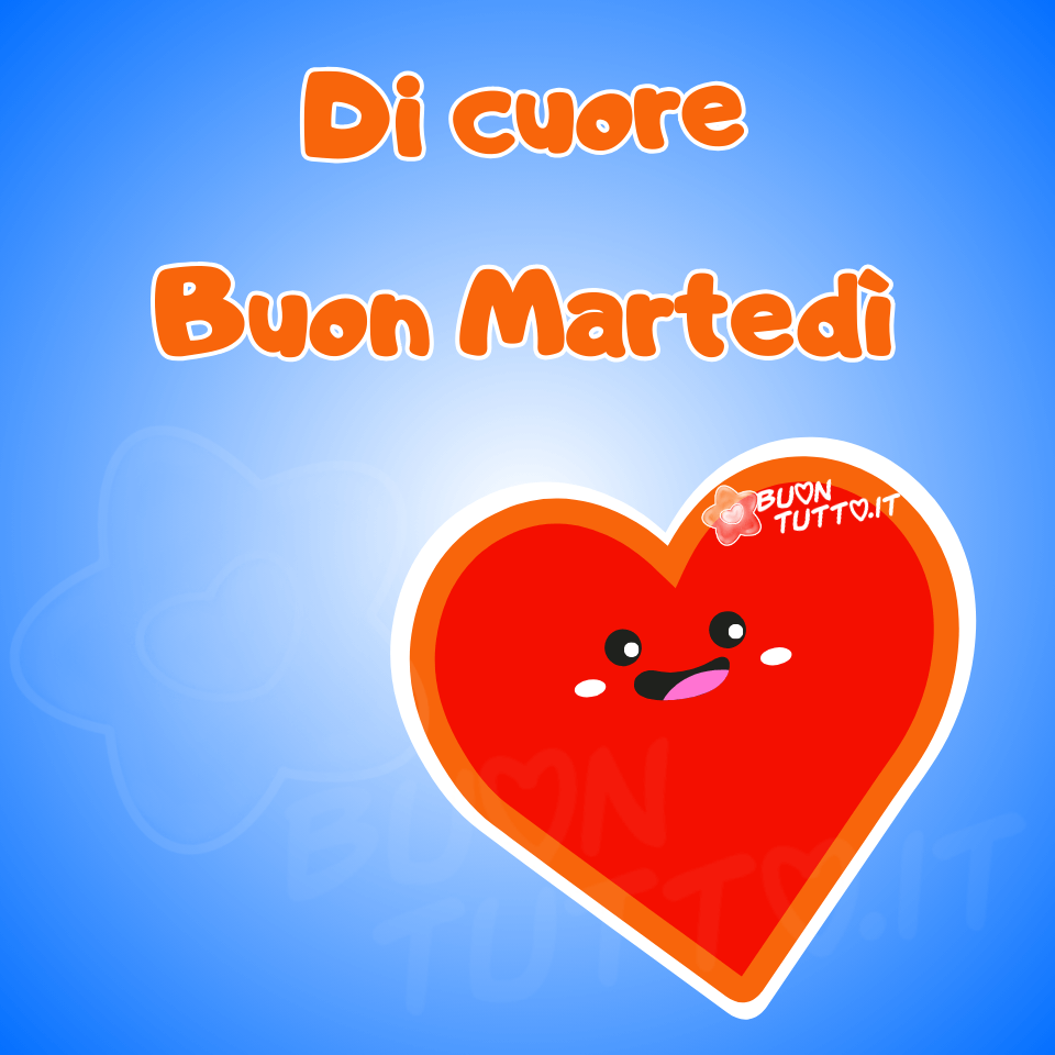 immagini-buon-martedi-buongiorno-scaricare-gratis-grande-cuore-sorridente-bellissima-buontutto Su uno sfondo dalle sfumature azzurro-cielo e bianche c'è disegnato un grande cuore di colore rosso con un contorno arancione e uno bianco, nel cuore c'è disegnata una simpatica faccina con un'espressione positiva che sembra stia dicendo ti voglio bene. Nella parte alta dell'immagine c'è scritto di colore arancione e contorno bianco Di cuore buon martedì. Un'immagine che trasmette affetto e "io ci sono" da scaricare gratis e condividere con amici, parenti, gruppi e su tutte le tue piattaforme social preferite creata da buontutto.it