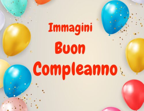 Immagini di Buon Compleanno