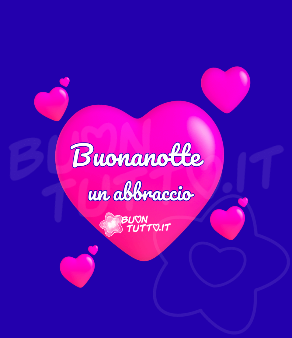 disegno su uno sfondo azzurro luminoso di un grande cuore tridimensionale di colore fucsia lucido illuminato da raggi di luce e intorno ad esso sette cuori dello stesso colore ma di diverse dimensioni. Dentro il cuore più grande c'è scritto di colore bianco con contorno azzurro lucido Buonanotte un abbraccio. Un'immagine che trasmette amore e serenità. Una raccolta di nuove bellissime immagini di buonanotte da scaricare gratis e condividere con amici parenti gruppi tramite WhatsApp Facebook Twitter Pinterest Telegram Instagram creata da buontutto.it