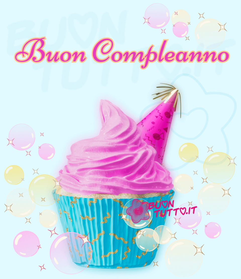 foto di un cupcake alla vaniglia in primo piano con un pirottino color turchese con ricami dorati e sopra un ciuffo di panna color fucsia lucido, nella parte destra della panna c'è inserito come decorazione un piccolo cappellino da festa di colore fucsia con dei disegni dorati e nella punta dei filamenti di frangia dorati. Sopra l'immagine c'è inserito un effetto di luci e di bolle colorate che trasmettono il senso di festa e gioia. nella parte alta dell'immagine c'è scritto di colore fucsia con contorno dorato lucido con un carattere corsivo elegante Buon compleanno.  Una raccolta di nuove bellissime Immagini di Buon Compleanno da scaricare gratis e condividere con amici parenti gruppi tramite WhatsApp Facebook Twitter Pinterest Telegram Instagram autore buontutto.it