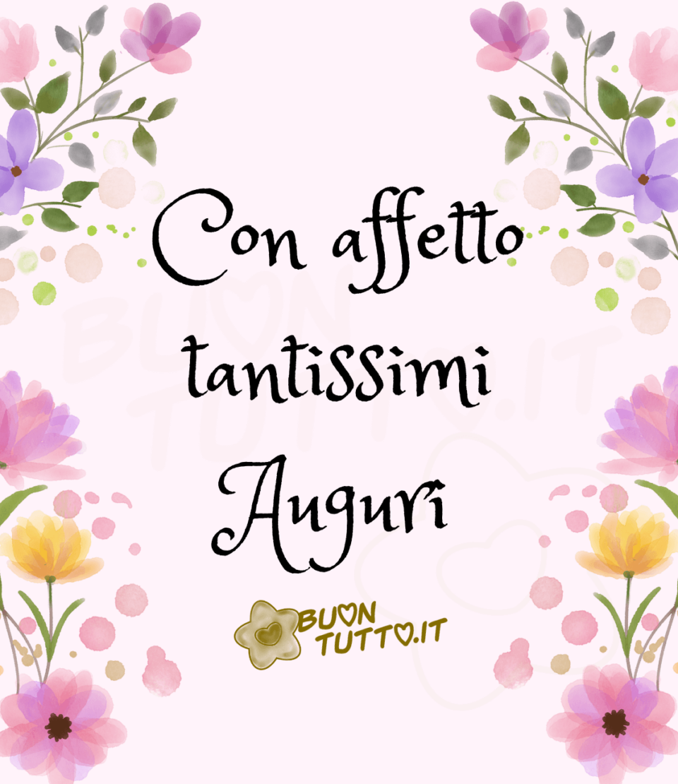 immagini-di-auguri-con-affetto-tantissimi-auguri-fiori-gialli-lilla-rosa-buontutto Una bellissima immagine con dei delicati fiori di acquerello dai colori rosa, viola, giallo e macchie di colore a forma di cerchio di colore cremino, verde pastello e rosa antico che la incorniciano. Nel centro dell'immagine c'è scritto in un carattere corsivo elegante con affetto tantissimi auguri di colore nero. Un'immagine che trasmette serenità e delicatezza. Una raccolta di nuove bellissime immagini di auguri da scaricare gratis e condividere con amici parenti gruppi tramite WhatsApp Facebook Twitter Pinterest Telegram Instagram autore buontutto.it