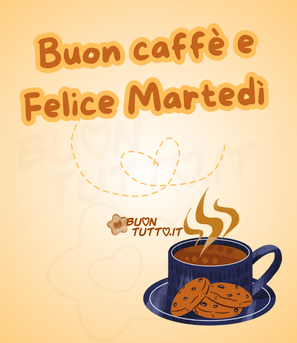 Disegno di una tazzina di caffè fumante di colore azzurro decorata con dei piccoli rettangoli stilizzate di colore blu scuro con piattino e tre biscotti al cioccolato con gocce di cioccolato pogiati sul piattino, inserita in un meraviglioso sfondo dalle sfumature cremino-rosee. Nella parte alta dell'immagine c'è scritto di colore marrone e contorno cremino Buon caffè e felice martedì. Un'immagine che trasmette serenità e pace da scaricare gratis e condividere con amici parenti gruppi tramite WhatsApp, Facebook, X Twitter, Pinterest, Telegram, Instagram e su tutte le tue piattaforme social preferite creata da buontutto.it