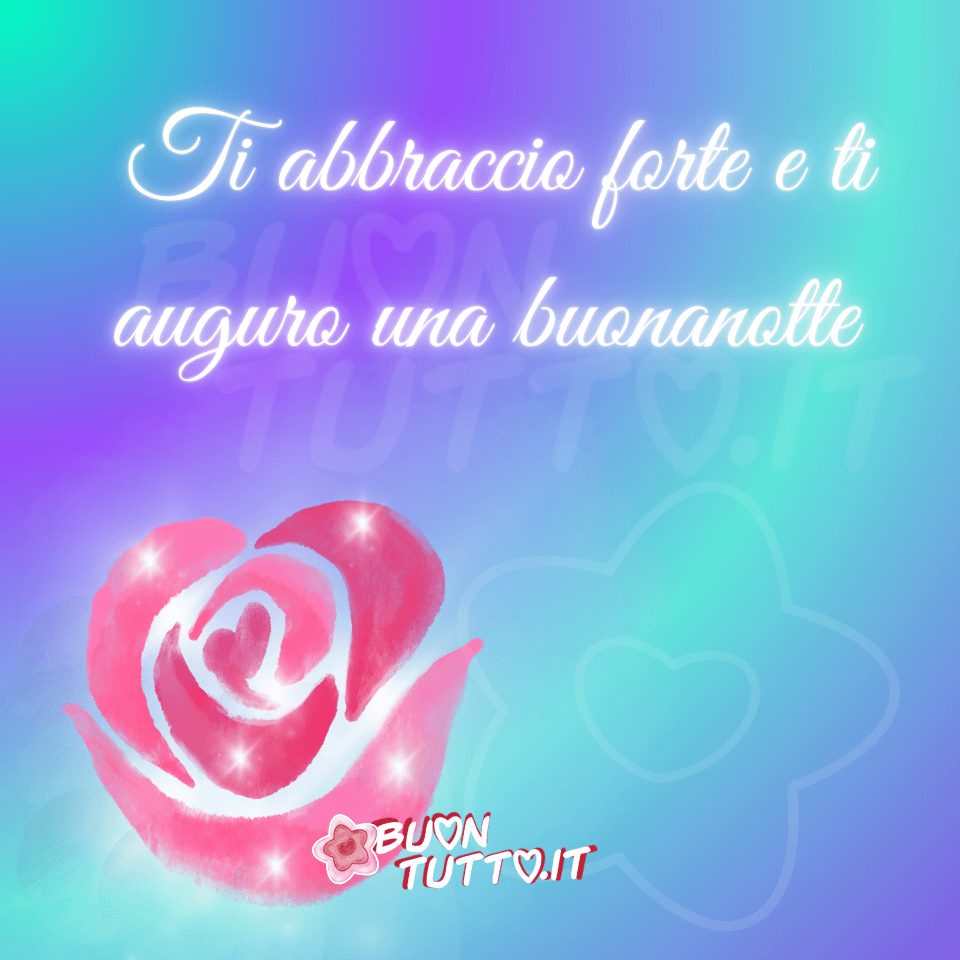 immagine-di-buonanotte-abbraccio-forte-rosa-bellissima-elegante-sognante-scaricare-gratis-buontutto Su un meraviglioso sfondo luminoso dalle sfumature azzurre, verde acqua, celesti, gialle e perla c'è disegnata una rosa stilizzata che ha il centro a forma di cuore e i petali posizionati in un modo da sembrare un abbraccio, sopra i petali ci sono dei punti luce che rendono l'immagine ancora più luminosa donando un effetto elegante, fiabesco e amorevole. Nella parte alta dell'immagine c'è scritto in un carattere corsivo elegante di colore bianco luminoso Ti abbraccio forte e ti auguro una buonanotte. Un'immagine bellissima che trasmette affetto, serenità, attenzione, augurio positivo e forza. Una raccolta di nuove bellissime immagini di Buonanotte da scaricare gratis e condividere con amici parenti gruppi tramite WhatsApp, Facebook, X Twitter, Pinterest, Telegram, LinkedIn, Instagram e le tue piattaforme social preferite autore buontutto.it