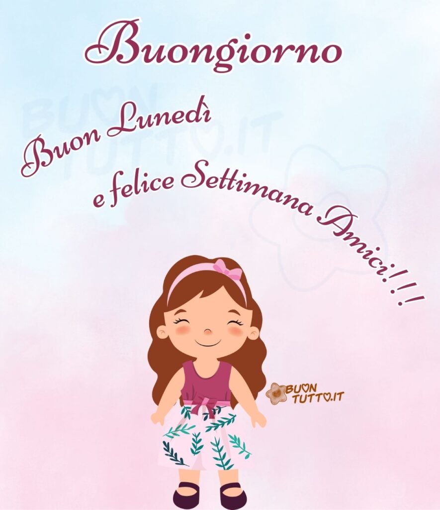 immagini-di-buon-lunedi-amici-buongiorno-serena-giornata-felice-settimana-bambina-sorridente-cartoon-scaricare-gratis-buontutto