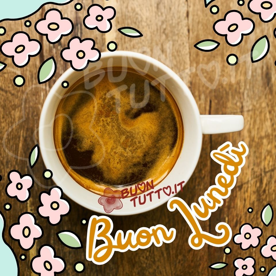 immagini-di-buon-lunedi-buongiorno-bellissima-tazzina-caffe-fiori-decorata-scaricare-gratis-buontutto Un'immagine il cui protagonista è l'amato caffè circondato da fiorellini rosa. Dolcezza ed energia un connubio perfetto per iniziare con serenità e sprint il faticoso e temibile Lunedì.