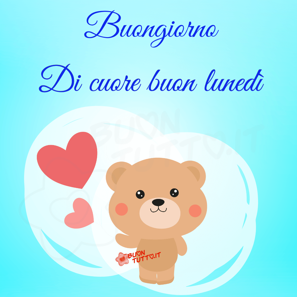 immagini-di-buon-lunedi-buongiorno-cuore-orsetto-saluto-tenera-bellissima-scaricare-gratis-buootutto Buongiorno di cuore buon lunedì con un orsetto e cuori
Un'illustrazione con un orsetto che sta tenedo nella zampina sinistra anteriore dei palloncini a forma di cuore legati da un filo. Lo sfondo è di colore celeste brillante. Un'immagine che trasmette amicizia e affetto da inviare ai propri gruppi social per fargli iniziare la settimana con tanta serenità.