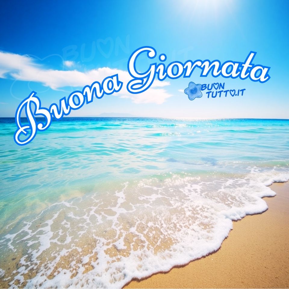 immagini-di-buongiorno-buona giornata-rinfrescante-mare-onde-schiuma-bianca-rifrescante-sabbia-dorata-bellissima-scaricare-gratis-buontutto