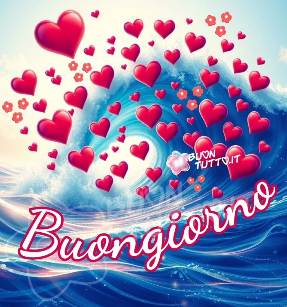 immagini-di-buongiorno-onde-rinfrescante-mare-cuori-rossi-fantastica-panorama-bellissima-scaricare-gratis-buontutto Foto di un'onda potente e bellissima di colore blu, che forma un cerchio centrale come se la sua sporgenza si lanciasse nel mare creando schizzi e linee sinuose da essa emergono e fluttuano numerosi cuori rossi di diverse dimensioni. Alcuni cuori sono piccoli mentre altri sono più grandi. Sparsi tra i cuori, ci sono anche piccoli fiori stilizzati di colore arancione. Nella parte bassa dell'immagine c'è scritto in forma semi-circolare in un carattere corsivo di colore bianco e contorno rosso marcato Buongiorno. Un'immagine che trasmette affetto, bellezza, forza, splendore e creatività da scaricare gratis e condividere con amici, cari, familiari, parenti gruppi tramite WhatsApp, Facebook, X Twitter, Pinterest, Telegram, LinkedIn, Instagram e le tue piattaforme social preferite. Autore BuonTutto.it