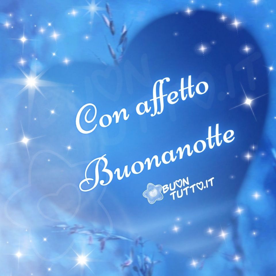 Illustrazione di un grande cuore brillante e luminoso che irradia una luce morbida e radiante, capace di trasmettere affetto, dolcezza e vicinanza emotiva. Il cuore è collocato su uno sfondo blu intenso, circondato da scintille di luce e da sottili piante che si innalzano verso l’alto dietro la figura centrale, aggiungendo profondità e delicatezza all'immagine. Al centro del cuore compare la scritta 'Con affetto Buonanotte', realizzata con un font elegante e morbido di colore bianco luminoso. L’immagine comunica calma, serenità e un senso di cura affettuosa, ideale per accompagnare messaggi di buonanotte, contenuti serali e immagini da condividere con amici, familiari e gruppi sui social. Autore: BuonTutto.it