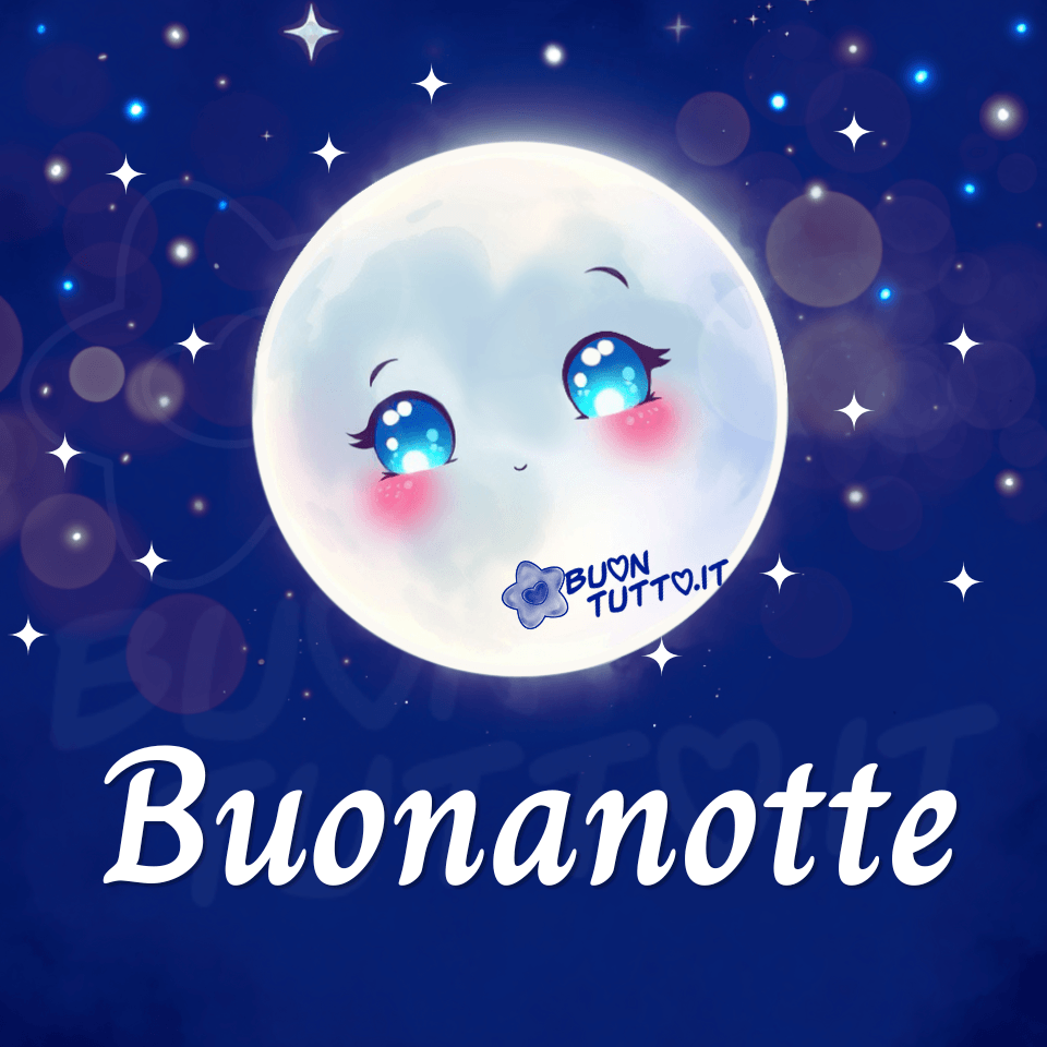 Illustrazione notturna con una luna sorridente dal volto dolce, occhi azzurri e guance rosate, immersa in un cielo blu scuro ricco di stelle luminose. Sotto la luna compare la scritta 'Buonanotte' in carattere corsivo bianco. L’immagine trasmette calma, serenità e tenerezza, ideale per augurare una buona notte, creare contenuti rilassanti e condividere messaggi di pace e tranquillità su WhatsApp, Facebook, Instagram, Pinterest, X, Telegram, LinkedIn e altre piattaforme social. Autore: BuonTutto.it