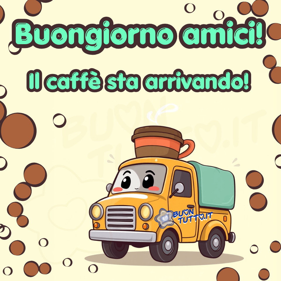 Camioncino del caffè buongiorno amici allegro Disegno in stile cartoon dai toni caldi e amichevoli, raffigurante un piccolo camioncino giallo realizzato con linee morbide e un’espressione sorridente. Il veicolo presenta due grandi occhi neri, sopracciglia arcuate e guance rosate che gli conferiscono un aspetto gioioso e accogliente. Sul tetto del camioncino è posata una grande tazza di caffè nei toni del marrone e dell’arancione, dalla quale si alzano morbide volute di vapore che suggeriscono una bevanda calda appena preparata. La parte posteriore del camioncino è coperta da una tela verde che aggiunge un ulteriore tocco di colore e vivacità.
Lo sfondo è beige chiaro, decorato con cerchi irregolari marroni che ricordano macchie di caffè, creando un’atmosfera dinamica ma delicata. Nella parte superiore dell’immagine compare il testo in italiano, scritto con caratteri arrotondati e amichevoli, di colore verde luminoso con contorno marrone: Buongiorno amici! Il caffè sta arrivando!.
L’immagine trasmette un forte senso di buonumore mattutino, energia positiva e convivialità, come se il camioncino stesse portando il caffè a tutti per iniziare la giornata con un sorriso. È perfetta da scaricare gratis e condividere con amici, persone care, familiari, parenti e gruppi tramite WhatsApp, Facebook, X Twitter, Pinterest, Telegram, LinkedIn, Instagram e tutte le tue piattaforme social preferite. Autore: BuonTutto.it