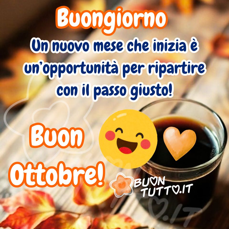 Scopri e condividi bellissime Immagini di Benvenuto Ottobre, create da BuonTutto.it, per augurare un mese ricco di colori, emozioni e dolcezza.
